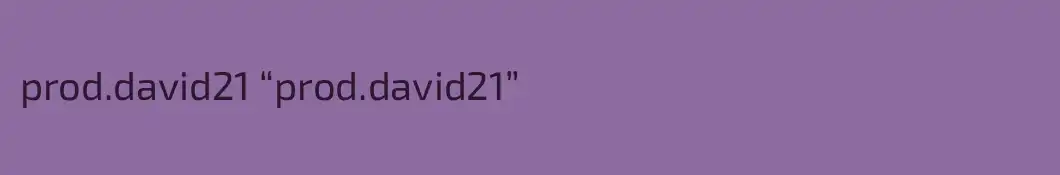 prod.david21 “prod.david21”
